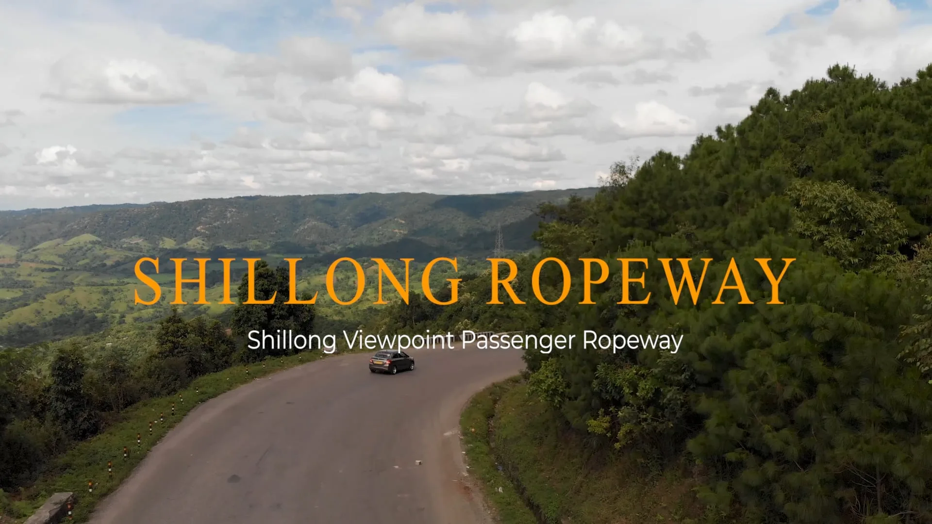 Title card from the Shillong Viewpoint Passenger Ropeway film